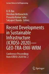 Recent Developments in Sustainable Infrastructure (ICRDSI-2020)—GEO-TRA-ENV-WRM : Conference Proceedings from ICRDSI-2020 Vol. 2 (Lecture Notes in Civil Engineering)