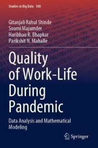 Quality of Work-Life during Pandemic : Data Analysis and Mathematical Modeling (Studies in Big Data)
