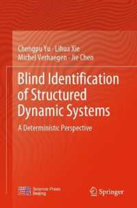 Blind Identification of Structured Dynamic Systems : A Deterministic Perspective