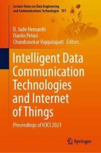 Intelligent Data Communication Technologies and Internet of Things : Proceedings of ICICI 2021 (Lecture Notes on Data Engineering and Communications Technologies) （2022）