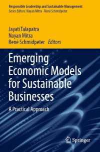 Emerging Economic Models for Sustainable Businesses : A Practical Approach (Responsible Leadership and Sustainable Management)