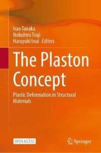 The Plaston Concept : Plastic Deformation in Structural Materials