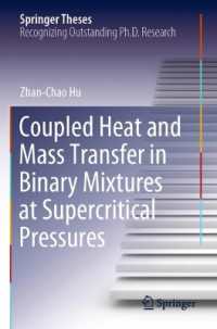 Coupled Heat and Mass Transfer in Binary Mixtures at Supercritical Pressures (Springer Theses)