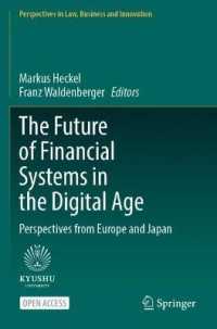 デジタル時代の金融システムの未来：日本と欧州の視座<br>The Future of Financial Systems in the Digital Age : Perspectives from Europe and Japan (Perspectives in Law, Business and Innovation)