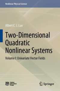 Two-Dimensional Quadratic Nonlinear Systems : Volume I: Univariate Vector Fields (Nonlinear Physical Science)