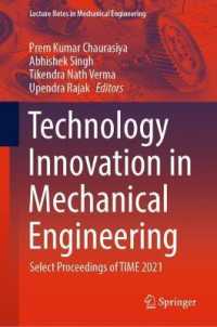 Technology Innovation in Mechanical Engineering : Select Proceedings of TIME 2021 (Lecture Notes in Mechanical Engineering)