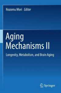 Aging Mechanisms II : Longevity, Metabolism, and Brain Aging