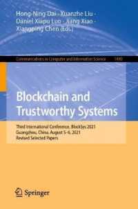 Blockchain and Trustworthy Systems : Third International Conference, BlockSys 2021, Guangzhou, China, August 5-6, 2021, Revised Selected Papers (Communications in Computer and Information Science)