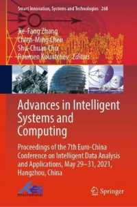 Advances in Intelligent Systems and Computing : Proceedings of the 7th Euro-China Conference on Intelligent Data Analysis and Applications, May 29-31, 2021, Hangzhou, China (Smart Innovation, Systems and Technologies) （2022）