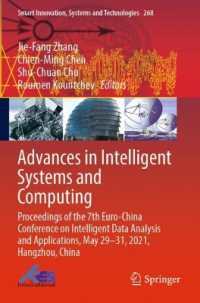 Advances in Intelligent Systems and Computing : Proceedings of the 7th Euro-China Conference on Intelligent Data Analysis and Applications, May 29-31, 2021, Hangzhou, China (Smart Innovation, Systems and Technologies)