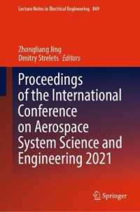 Proceedings of the International Conference on Aerospace System Science and Engineering 2021 (Lecture Notes in Electrical Engineering)