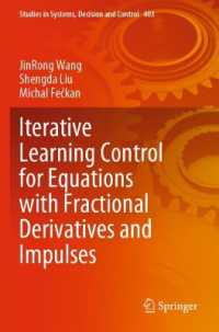 Iterative Learning Control for Equations with Fractional Derivatives and Impulses (Studies in Systems, Decision and Control)