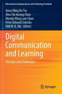 Digital Communication and Learning : Changes and Challenges (Educational Communications and Technology Yearbook)