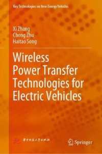 Wireless Power Transfer Technologies for Electric Vehicles (Key Technologies on New Energy Vehicles)