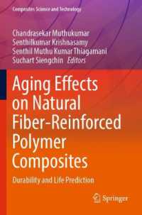Aging Effects on Natural Fiber-Reinforced Polymer Composites : Durability and Life Prediction (Composites Science and Technology)