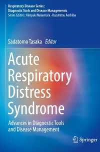 Acute Respiratory Distress Syndrome : Advances in Diagnostic Tools and Disease Management (Respiratory Disease Series: Diagnostic Tools and Disease Managements)