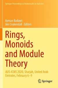 Rings, Monoids and Module Theory : AUS-ICMS 2020, Sharjah, United Arab Emirates, February 6-9 (Springer Proceedings in Mathematics & Statistics)