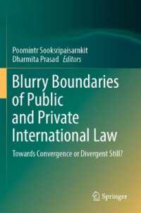Blurry Boundaries of Public and Private International Law : Towards Convergence or Divergent Still?