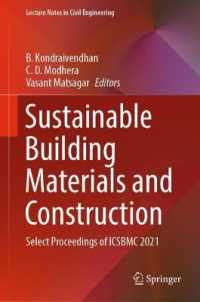 Sustainable Building Materials and Construction : Select Proceedings of ICSBMC 2021 (Lecture Notes in Civil Engineering) （2022）
