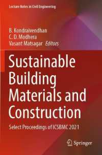 Sustainable Building Materials and Construction : Select Proceedings of ICSBMC 2021 (Lecture Notes in Civil Engineering)