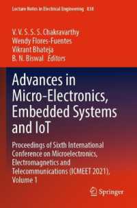 Advances in Micro-Electronics, Embedded Systems and IoT : Proceedings of Sixth International Conference on Microelectronics, Electromagnetics and Telecommunications (ICMEET 2021), Volume 1 (Lecture Notes in Electrical Engineering)