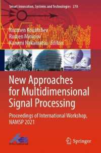 New Approaches for Multidimensional Signal Processing : Proceedings of International Workshop, NAMSP 2021 (Smart Innovation, Systems and Technologies)