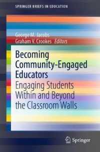 Becoming Community-Engaged Educators : Engaging Students within and Beyond the Classroom Walls (Springerbriefs in Education)