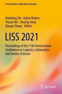 LISS 2021 : Proceedings of the 11th International Conference on Logistics, Informatics and Service Sciences (Lecture Notes in Operations Research)