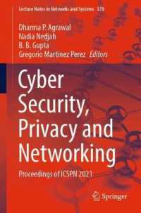 Cyber Security, Privacy and Networking : Proceedings of ICSPN 2021 (Lecture Notes in Networks and Systems)