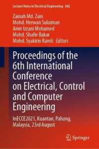 Proceedings of the 6th International Conference on Electrical, Control and Computer Engineering : InECCE2021, Kuantan, Pahang, Malaysia, 23rd August (Lecture Notes in Electrical Engineering)