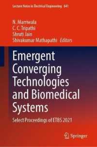 Emergent Converging Technologies and Biomedical Systems : Select Proceedings of ETBS 2021 (Lecture Notes in Electrical Engineering)