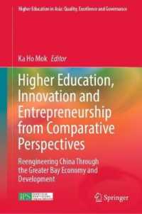 Higher Education, Innovation and Entrepreneurship from Comparative Perspectives : Reengineering China through the Greater Bay Economy and Development (Higher Education in Asia: Quality, Excellence and Governance)