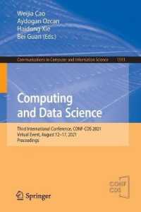 Computing and Data Science : Third International Conference, CONF-CDS 2021, Virtual Event, August 12-17, 2021, Proceedings (Communications in Computer and Information Science)