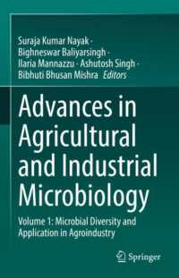 Advances in Agricultural and Industrial Microbiology : Volume 1: Microbial Diversity and Application in Agroindustry