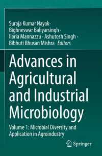 Advances in Agricultural and Industrial Microbiology : Volume 1: Microbial Diversity and Application in Agroindustry