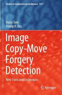 Image Copy-Move Forgery Detection : New Tools and Techniques (Studies in Computational Intelligence)