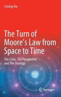 The Turn of Moore's Law from Space to Time : The Crisis, the Perspective and the Strategy