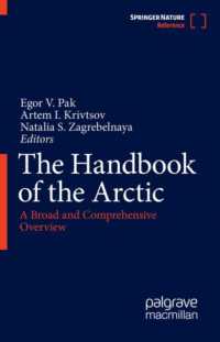 The Handbook of the Arctic : A Broad and Comprehensive Overview (The Handbook of the Arctic)