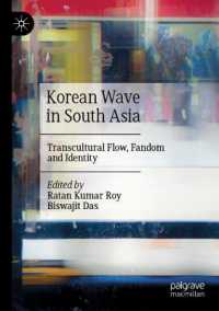 Korean Wave in South Asia : Transcultural Flow, Fandom and Identity