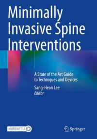 Minimally Invasive Spine Interventions : A State of the Art Guide to Techniques and Devices