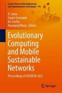Evolutionary Computing and Mobile Sustainable Networks : Proceedings of ICECMSN 2021 (Lecture Notes on Data Engineering and Communications Technologies) （2022）