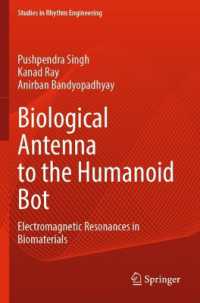 Biological Antenna to the Humanoid Bot : Electromagnetic Resonances in Biomaterials (Studies in Rhythm Engineering)