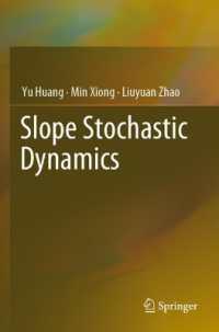 Slope Stochastic Dynamics