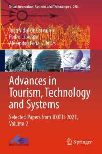 Advances in Tourism, Technology and Systems : Selected Papers from ICOTTS 2021, Volume 2 (Smart Innovation, Systems and Technologies)