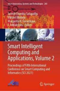 Smart Intelligent Computing and Applications, Volume 2 : Proceedings of Fifth International Conference on Smart Computing and Informatics (SCI 2021) (Smart Innovation, Systems and Technologies)