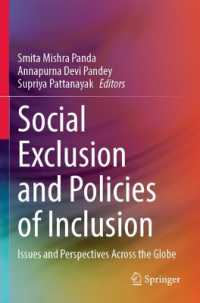 Social Exclusion and Policies of Inclusion : Issues and Perspectives Across the Globe