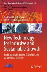 New Technology for Inclusive and Sustainable Growth : Technological Support, Standards and Commercial Turnover (Smart Innovation, Systems and Technologies)