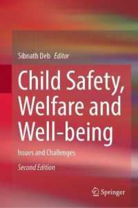 Child Safety, Welfare and Well-being : Issues and Challenges （2ND）