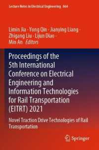 Proceedings of the 5th International Conference on Electrical Engineering and Information Technologies for Rail Transportation (EITRT) 2021 : Novel Traction Drive Technologies of Rail Transportation (Lecture Notes in Electrical Engineering)