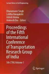 Proceedings of the Fifth International Conference of Transportation Research Group of India : 5th CTRG Volume 1 (Lecture Notes in Civil Engineering)